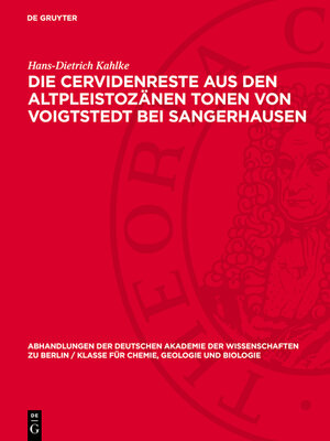 cover image of Die Cervidenreste aus den altpleistozänen Tonen von Voigtstedt bei Sangerhausen